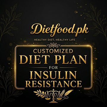Customized Diet Plan for Insulin Resistance