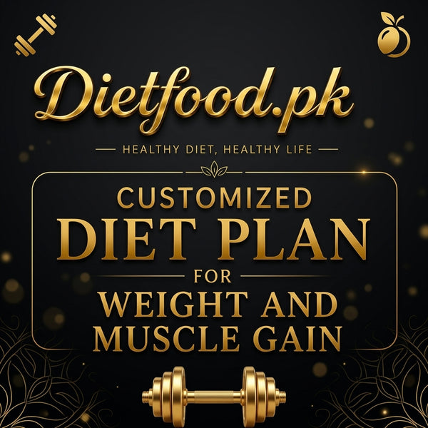 Customized Diet Plan for Weight & Muscle Gain